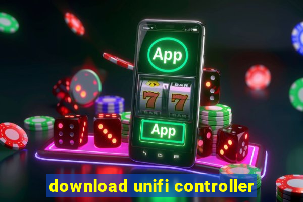 download unifi controller